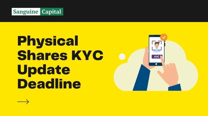 Physical Shares KYC Update Deadline